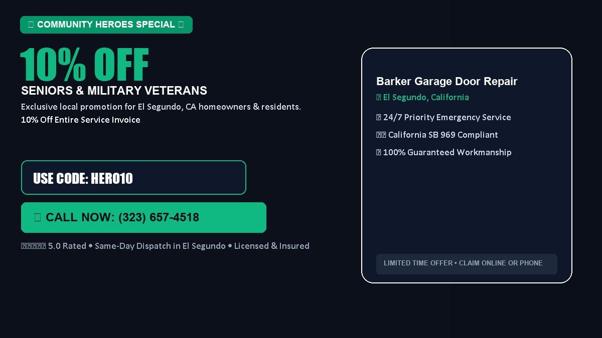 Barker Garage Door Repair 10% OFF Seniors & Military Veterans in El Segundo, CA